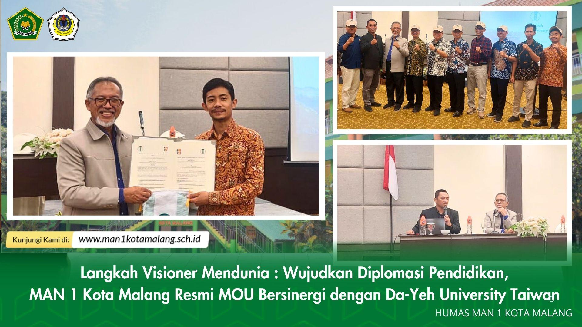 Langkah Visioner Mendunia : Wujudkan Diplomasi Pendidikan, MAN 1 Kota Malang Resmi MOU Bersinergi dengan Da-Yeh University Taiwan