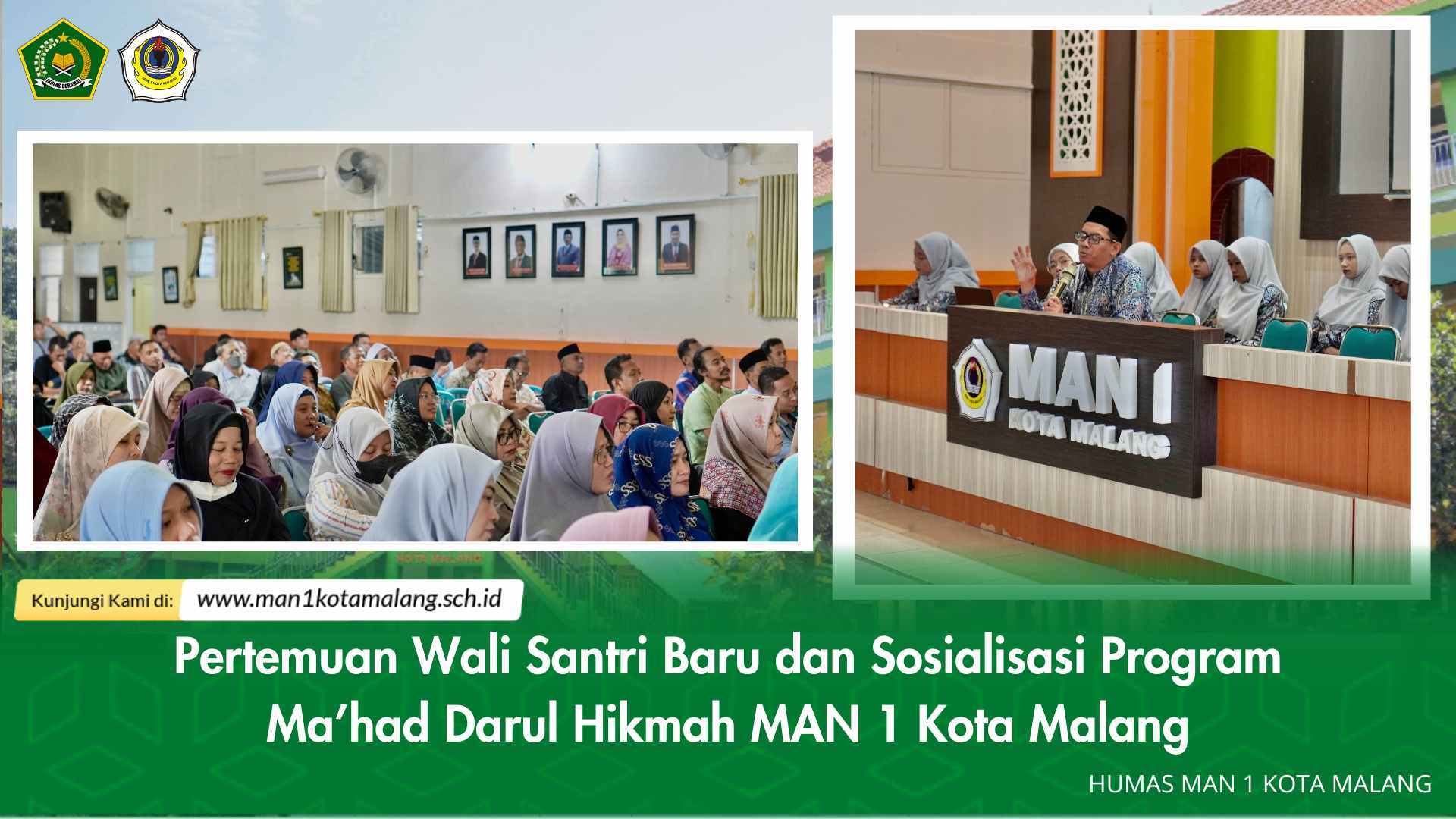 Pertemuan Wali Santri Baru dan Sosialisasi Program Ma’had Darul Hikmah MAN 1 Kota Malang