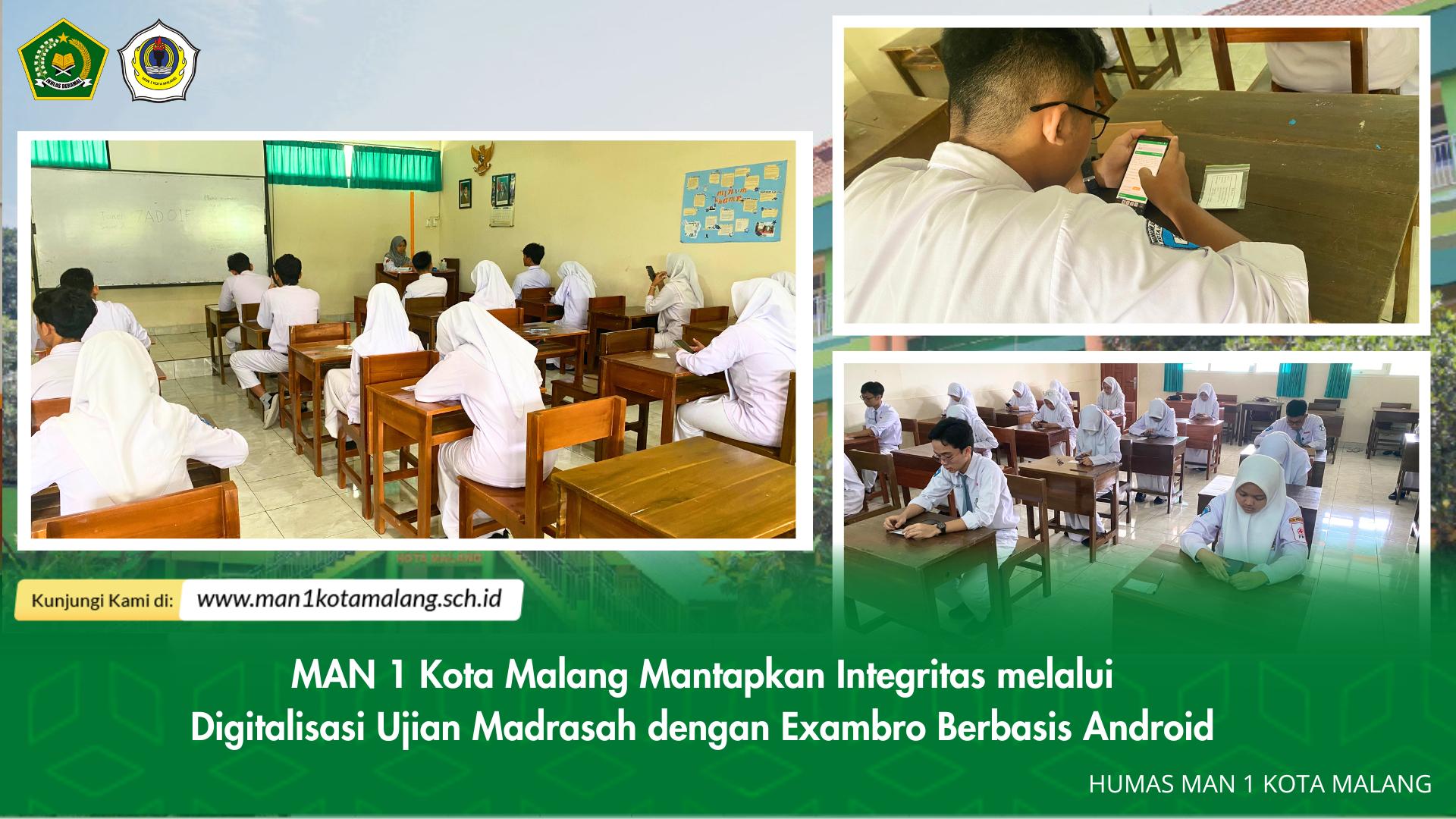 MAN 1 Kota Malang Mantapkan Integritas melalui Digitalisasi Ujian Madrasah dengan Exambro Berbasis Android