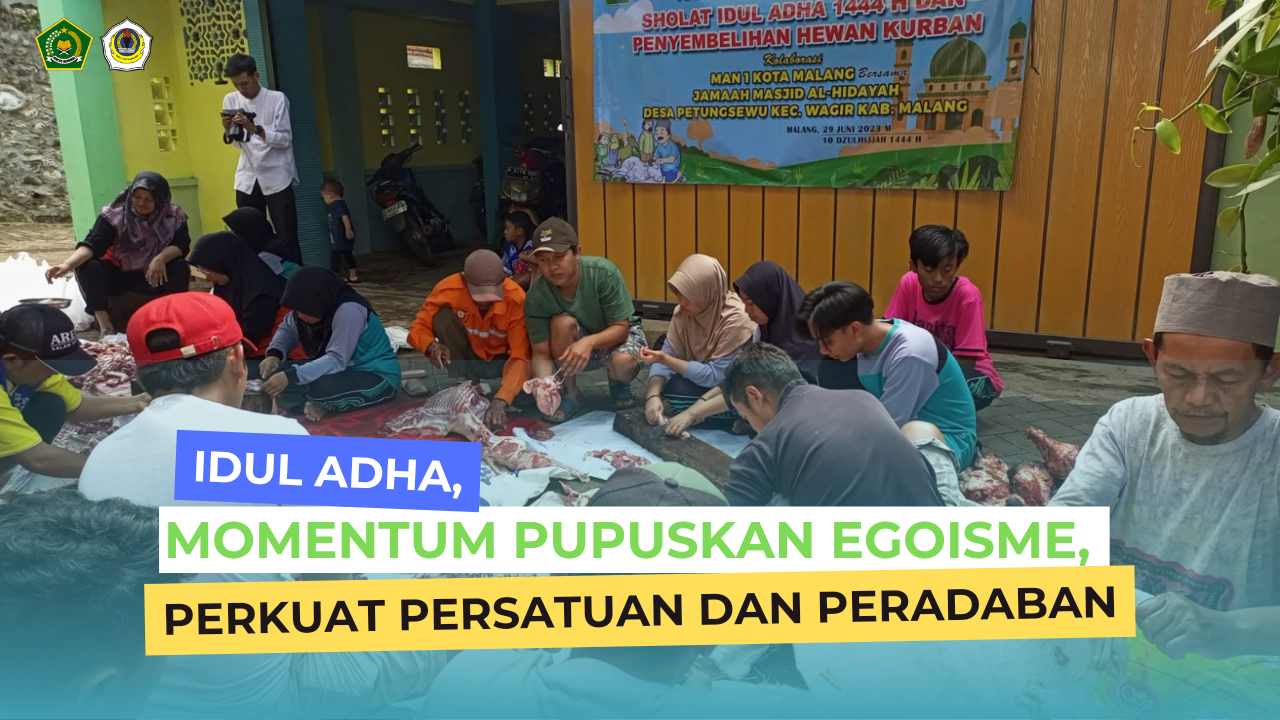 Idul Adha, Momentum Pupuskan Egoisme, Perkuat Persatuan dan Peradaban