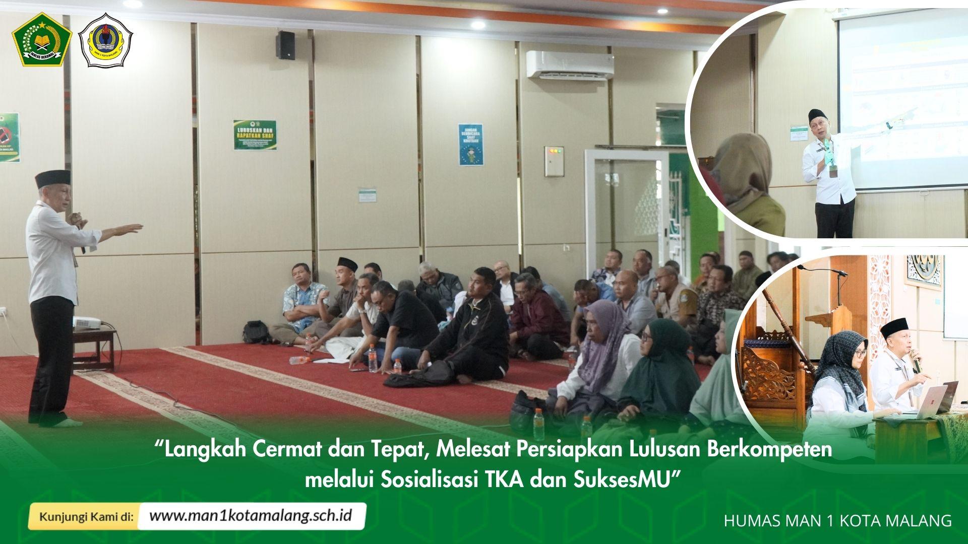 MAN 1 Kota Malang Mantapkan Langkah Menuju Lulusan Berkualitas Lewat Sosialisasi TKA dan Program SuksesMU