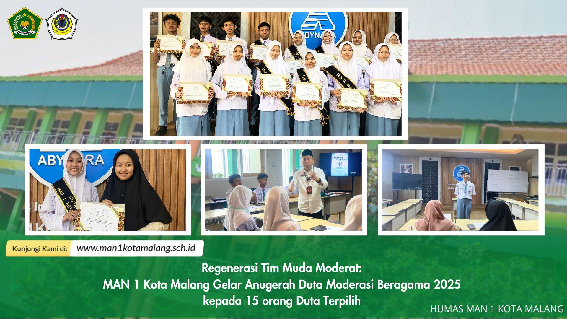 Regenerasi Tim Muda Moderat:  MAN 1 Kota Malang Gelar Anugerah Duta Moderasi Beragama 2025  kepada 15 orang Duta Terpilih