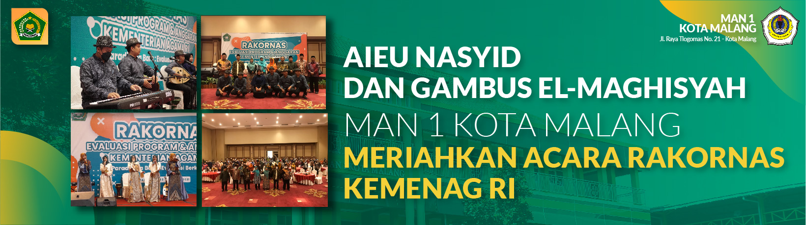  AIEU NASYID DAN GAMBUS EL-MAGHISYAH MAN 1 KOTA MALANG MERIAHKAN ACARA RAKORNAS KEMENAG RI