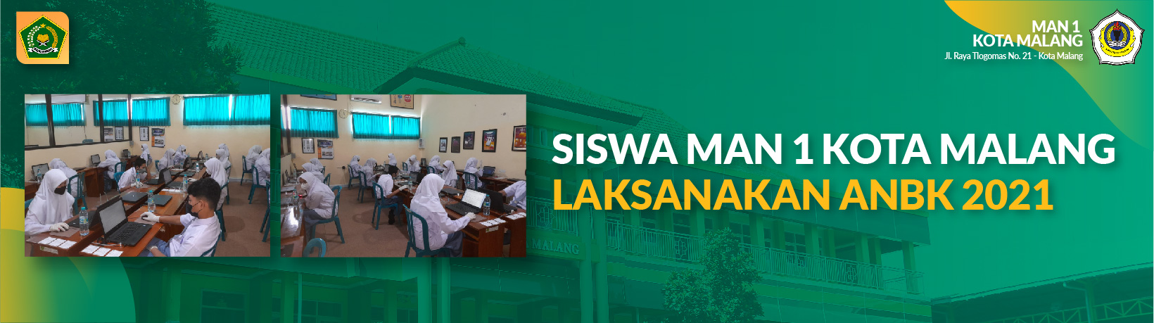 SISWA MAN 1 KOTA MALANG LAKSANAKAN ANBK 2021
