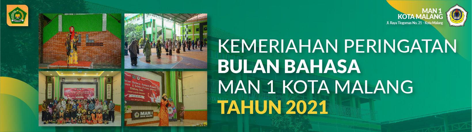 KEMERIAHAN PERINGATAN BULAN BAHASA MAN 1 KOTA MALANG TAHUN 2021