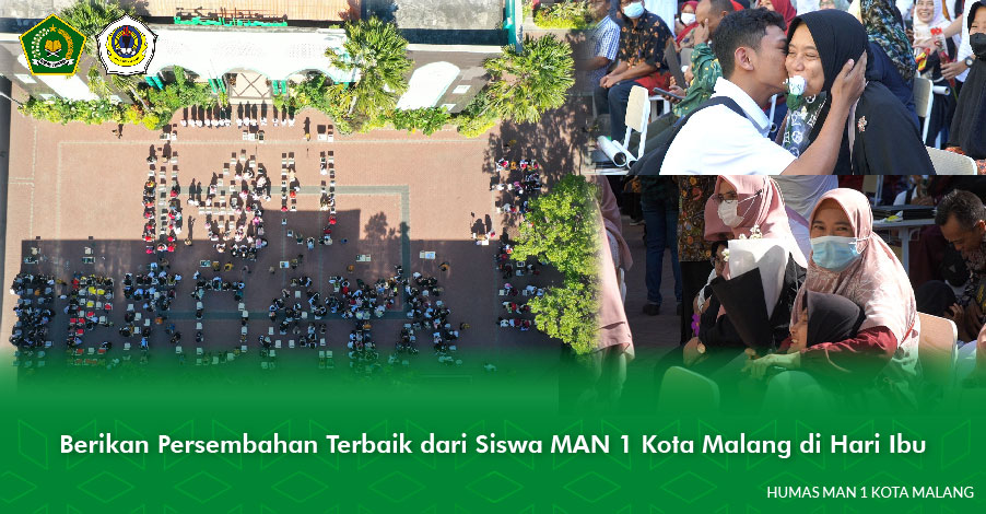 Berikan Persembahan Terbaik dari Siswa MAN 1 Kota Malang di Hari Ibu