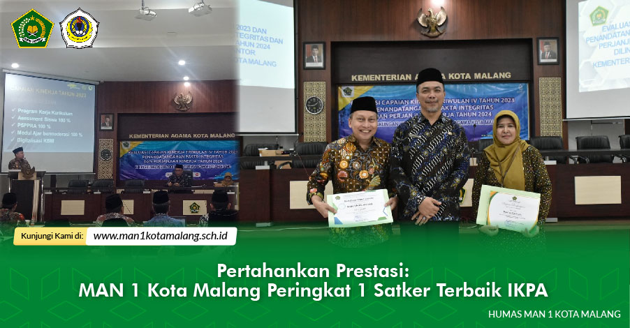 Pertahankan Prestasi: MAN 1 Kota Malang Peringkat 1 Satker Terbaik IKPA