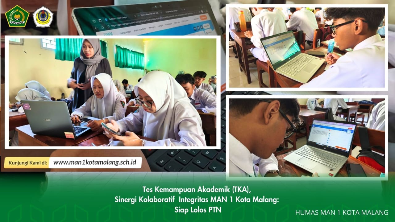 TKA MAN 1 Kota Malang: Siap Lolos PTN 