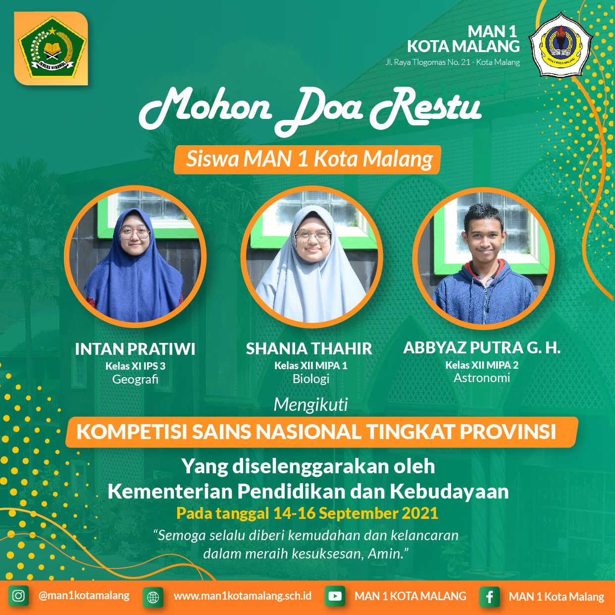 MAN 1 KOTA MALANG BERJUANG DALAM OLIMPIADE KSN-PROVINSI PADA BIDANG ASTRONOM, GEOGRAFI, DAN BIOLOGI