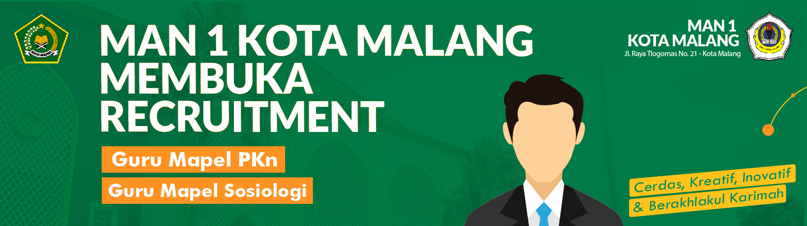 MAN 1 KOTA MALANG MEMBUKA RECRUITMENT  PENGAJAR MAPEL PKN DAN SOSIOLOGI