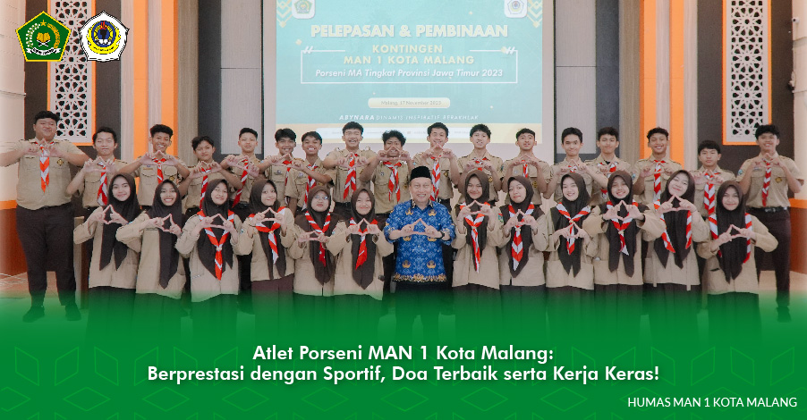 Atlet Porseni MAN 1 Kota Malang: Berprestasi dengan Sportif, Doa Terbaik serta Kerja Keras!