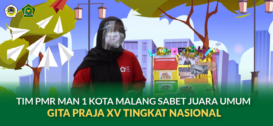 TIM PMR MAN 1 KOTA MALANG SABET JUARA UMUM  GITA PRAJA XV TINGKAT NASIONAL