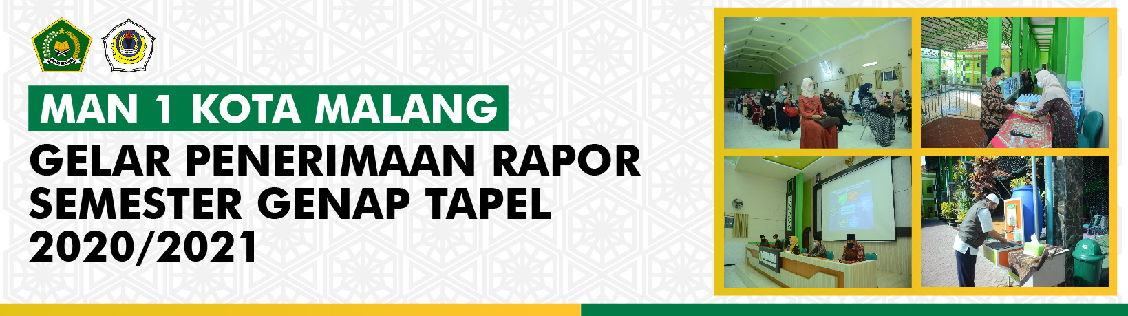 MAN 1 KOTA MALANG GELAR PENERIMAAN RAPOR  SEMESTER GENAP TAPEL 2020/2021