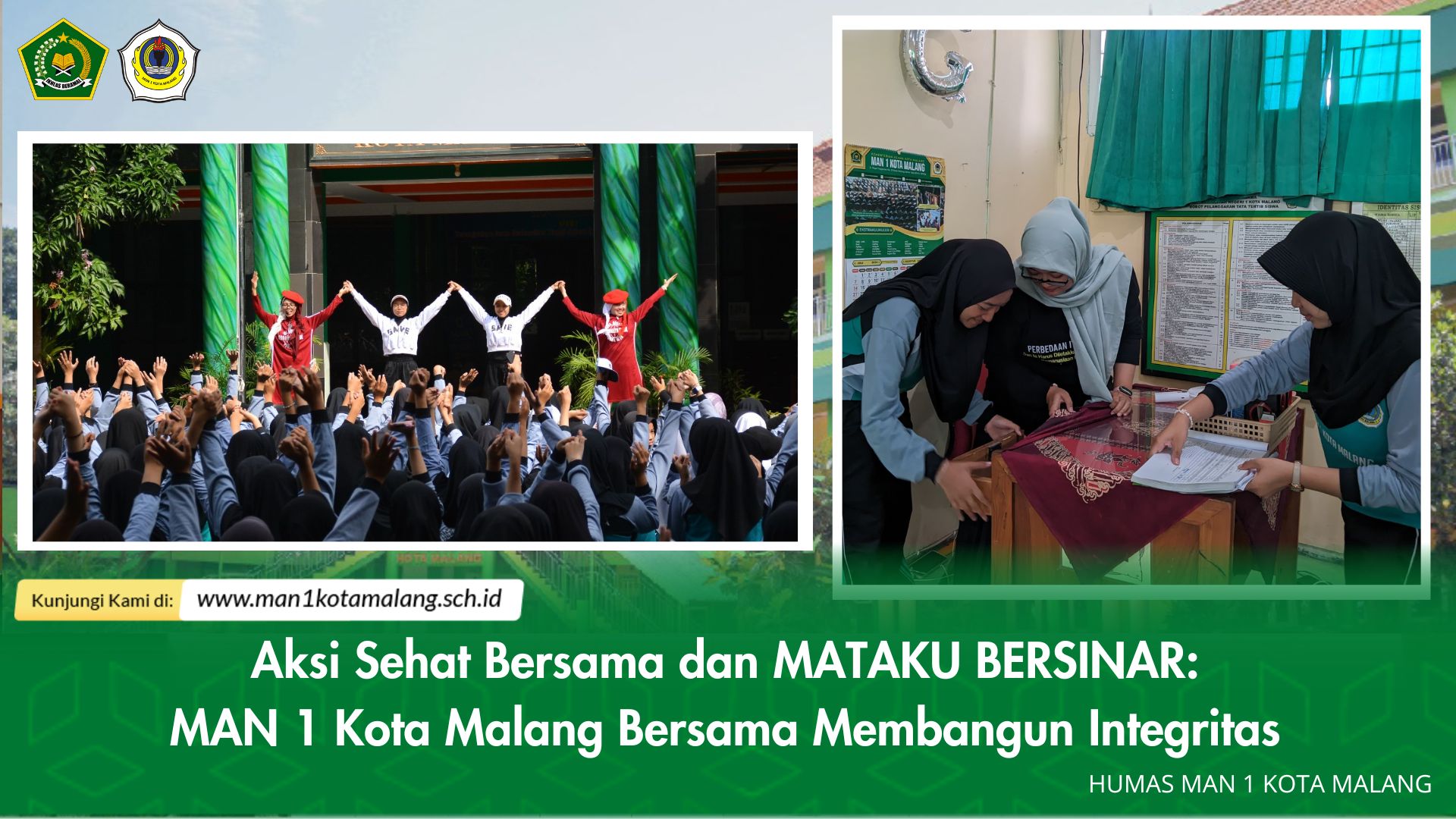 Aksi Sehat Bersama dan MATAKU BERSINAR: MAN 1 Kota Malanf Membangun Integritas