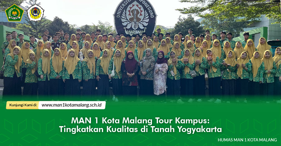 MAN 1 Kota Malang Tour Kampus: Tingkatkan Kualitas di Tanah Yogyakarta