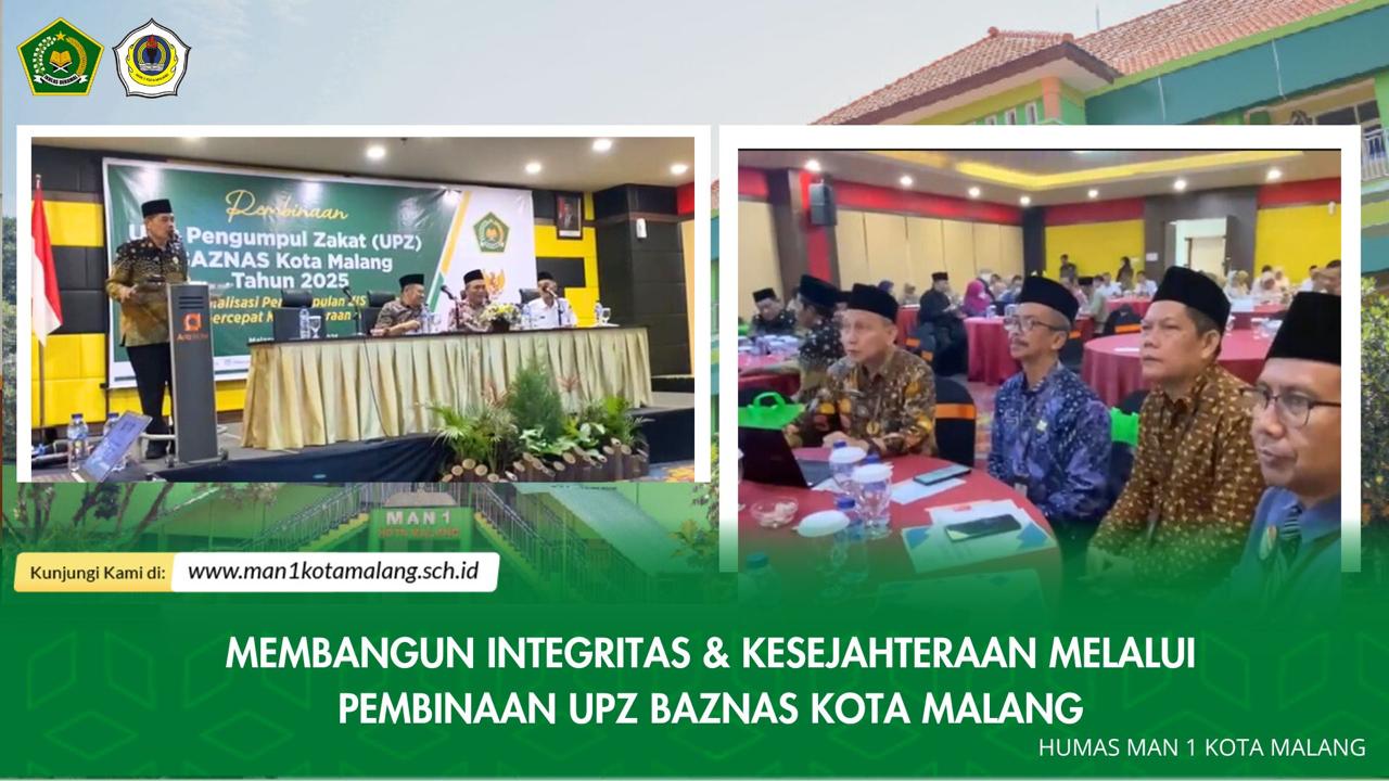 MEMBANGUN INTEGRITAS & KESEJAHTERAAN MELALUI PEMBINAAN UPZ  OPD BAZNAS KOTA MALANG