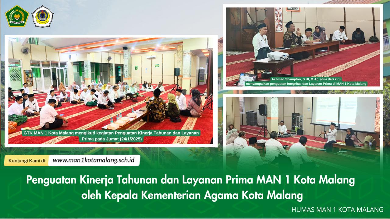 Penguatan Kinerja Tahunan dan Layanan Prima MAN 1 Kota Malang oleh Bapak Kepala Kantor Kemenag Kota Malang
