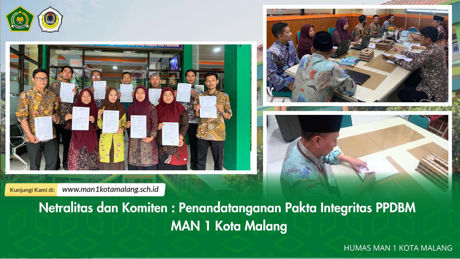 Netralitas dan Komitmen : Penandatanganan Pakta Integritas PPDBM MAN 1 Kota Malang