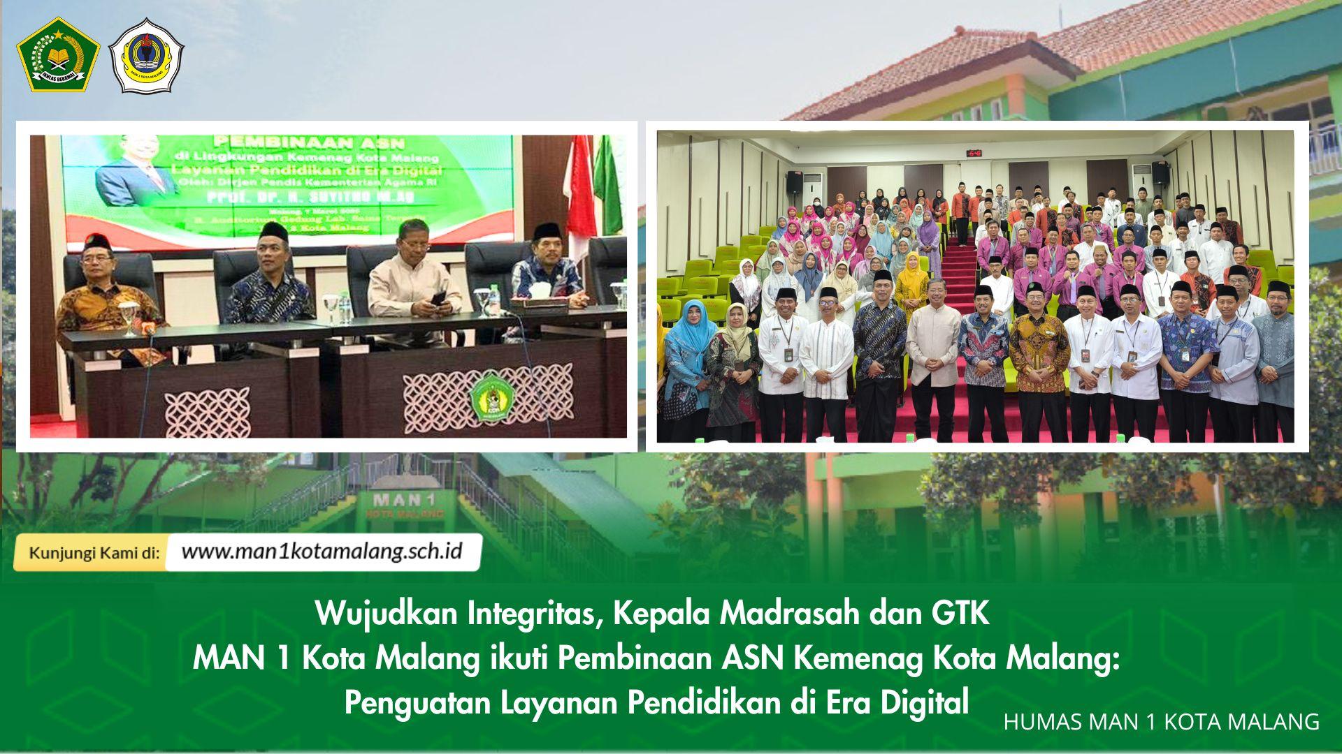 Wujudkan Integritas, Kepala Madrasah dan GTK MAN 1 Kota Malang ikuti Pembinaan ASN Kemenag Kota Malang: Penguatan Layanan Pendidikan di Era Digital