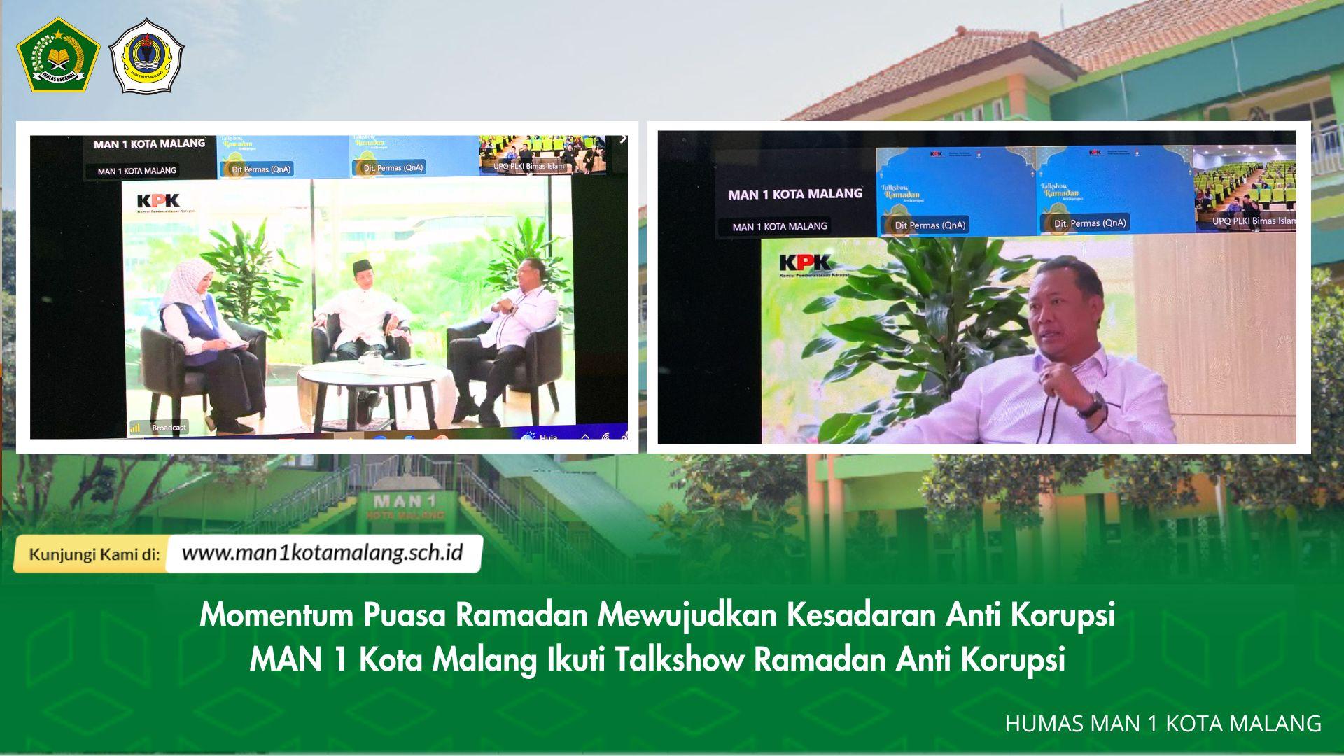 Momentum Puasa Ramadan Mewujudkan Kesadaran Anti Korupsi, MAN 1 Kota Malang ikuti Talkshow  Ramadan Anti Korupsi
