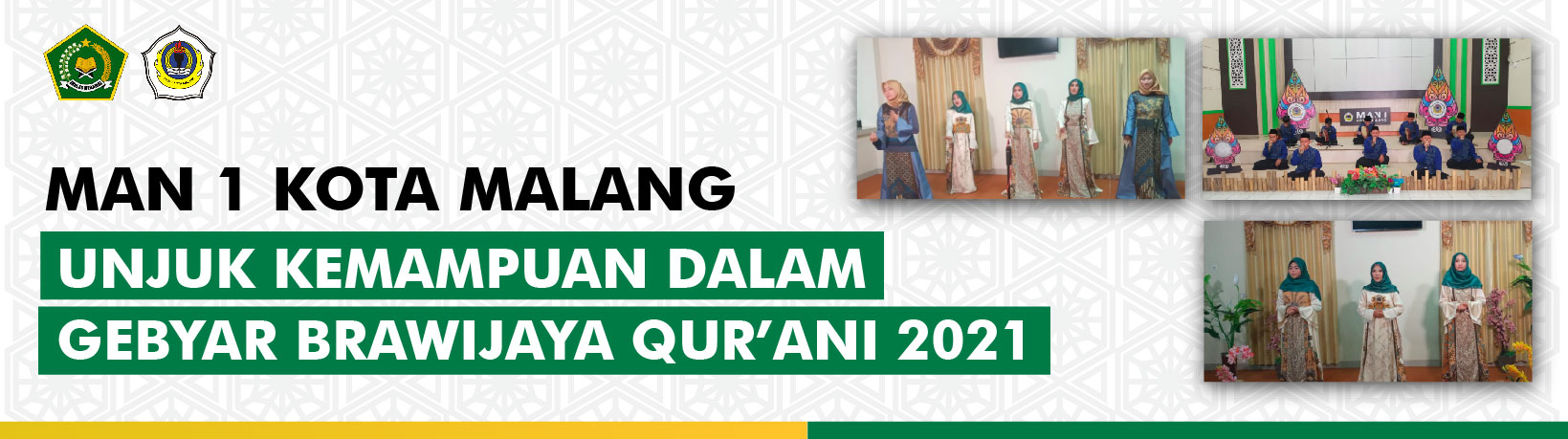 MAN 1 KOTA MALANG UNJUK KEMAMPUAN DALAM GEBYAR BRAWIJAYA QUR’ANI 2021