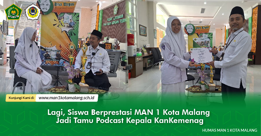 Lagi, Siswa Berprestasi MAN 1 Kota Malang Jadi Tamu Podcast Kepala KanKemenag