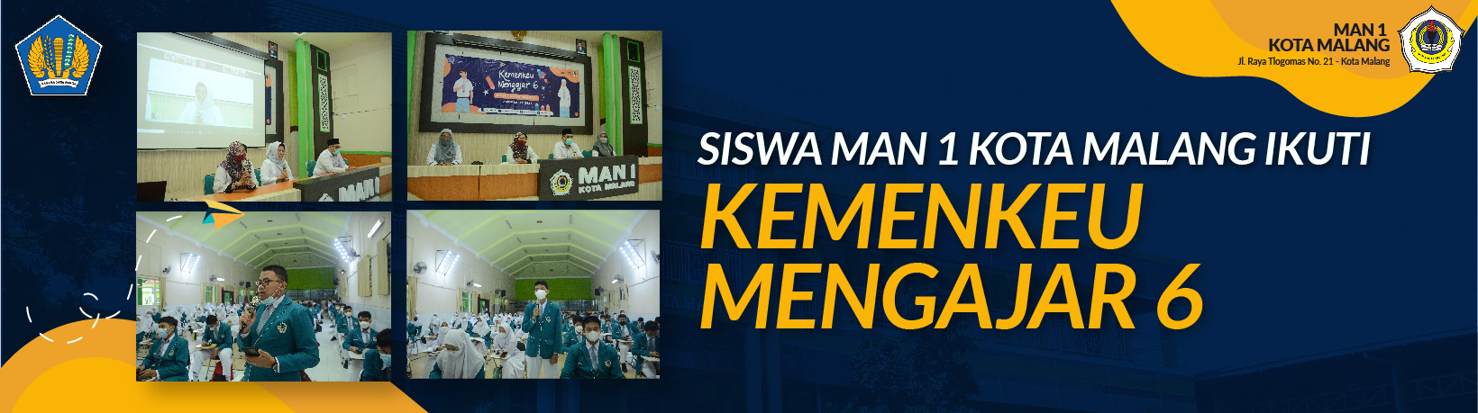 SISWA MAN 1 KOTA MALANG IKUTI KEMENKEU MENGAJAR 6