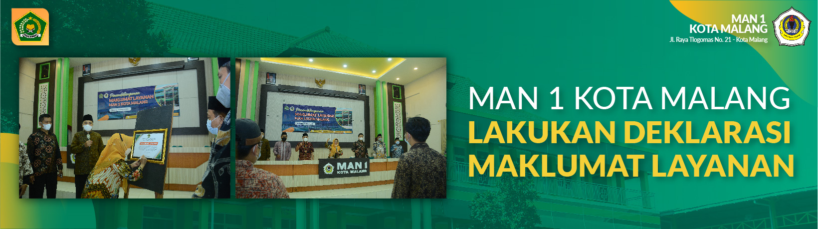 MAN 1 KOTA MALANG LAKUKAN DEKLARASI MAKLUMAT LAYANAN