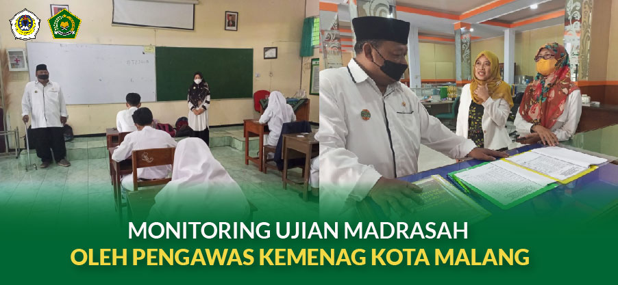 MONITORING UJIAN MADRASAH OLEH PENGAWAS KEMENAG KOTA MALANG