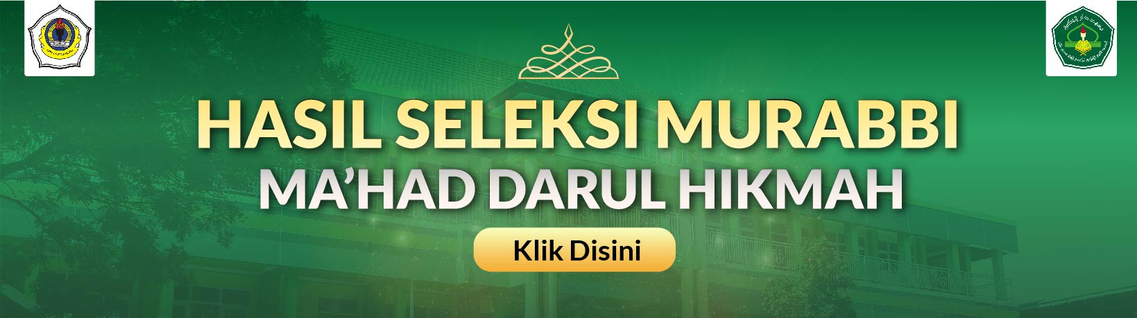 HASIL SELEKSI MURABBI MA’HAD DARUL HIKMAH