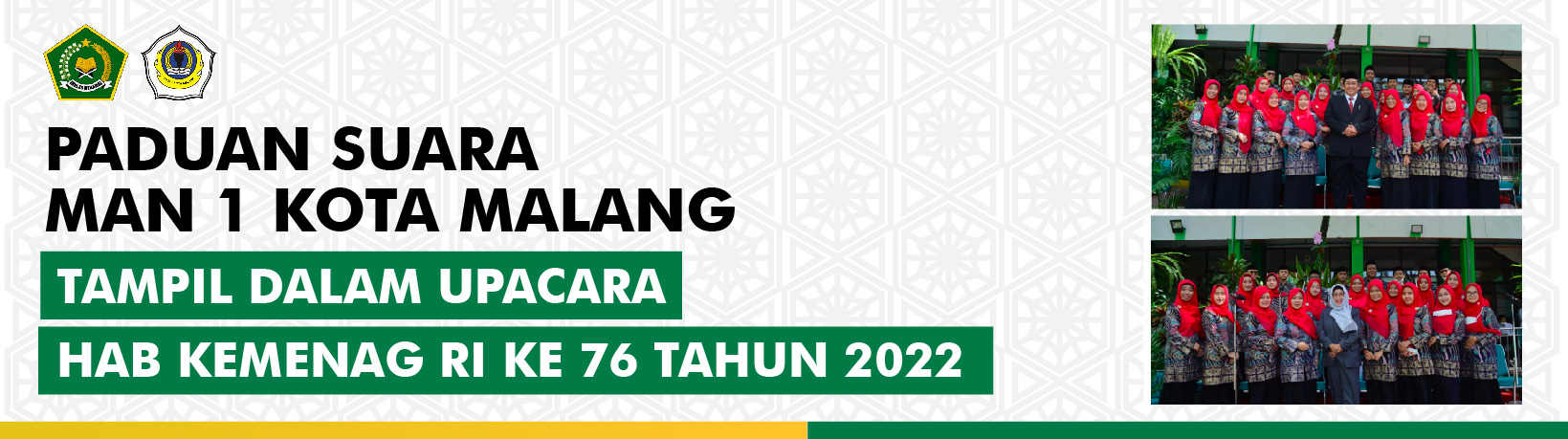 PADUAN SUARA MAN 1 KOTA MALANG TAMPIL DALAM UPACARA HAB KEMENAG RI KE 76 TAHUN 2022