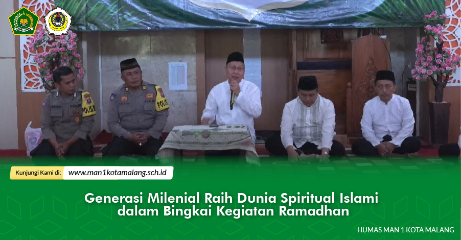 Generasi Milenial Raih Dunia Spiritual Islami dalam Bingkai Kegiatan Ramadhan