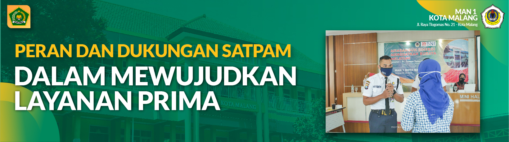 PERAN DAN DUKUNGAN SATPAM DALAM MEWUJUDKAN LAYANAN PRIMA