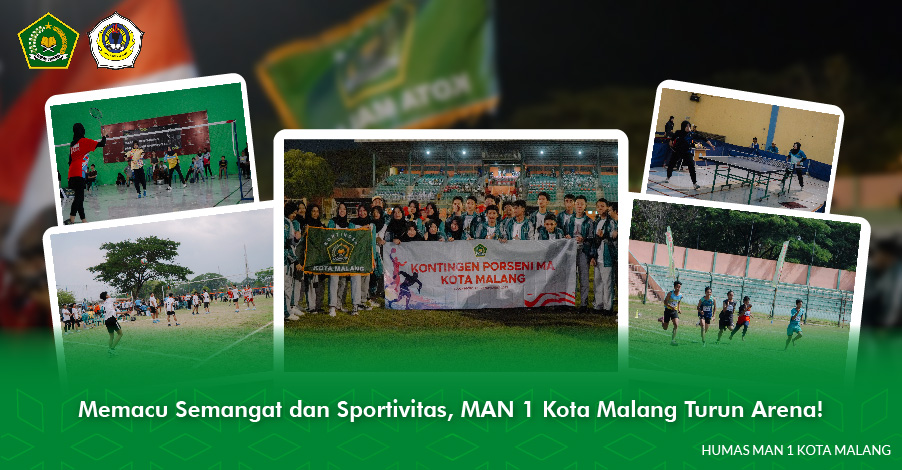 Memacu Semangat dan Sportivitas, MAN 1 Kota Malang Turun Arena!
