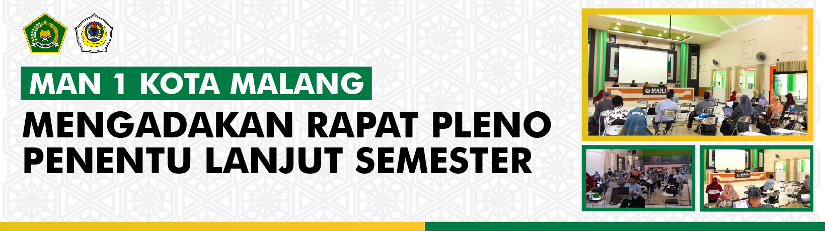 MAN 1 KOTA MALANG MENGADAKAN RAPAT PLENO  PENENTU LANJUT SEMESTER