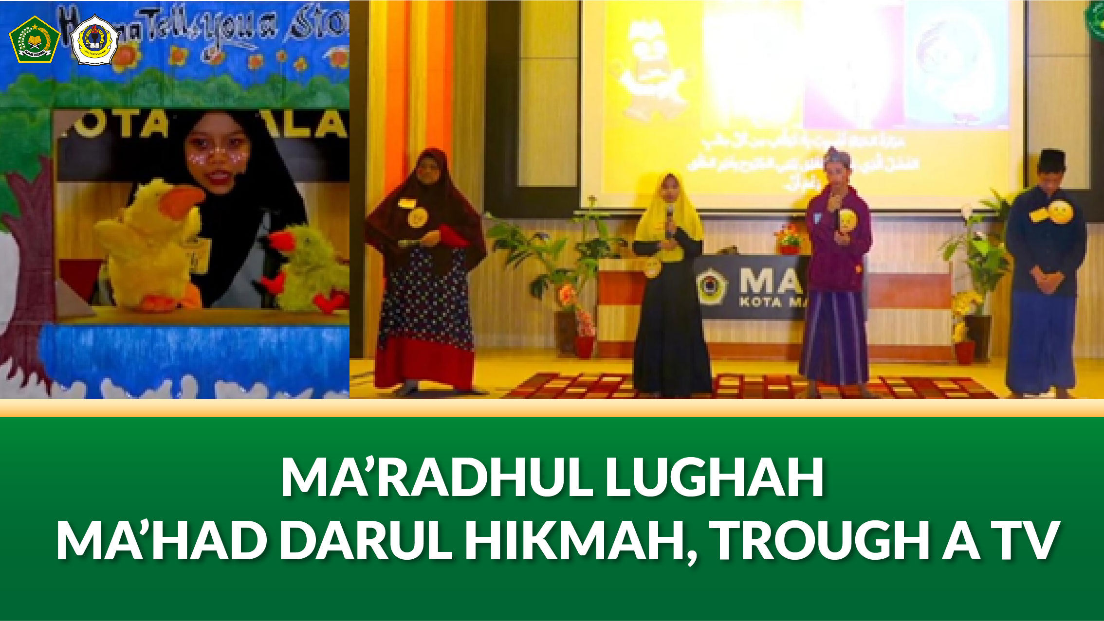 MA’RADHUL LUGHAH MA’HAD DARUL HIKMAH, TROUGH A TV